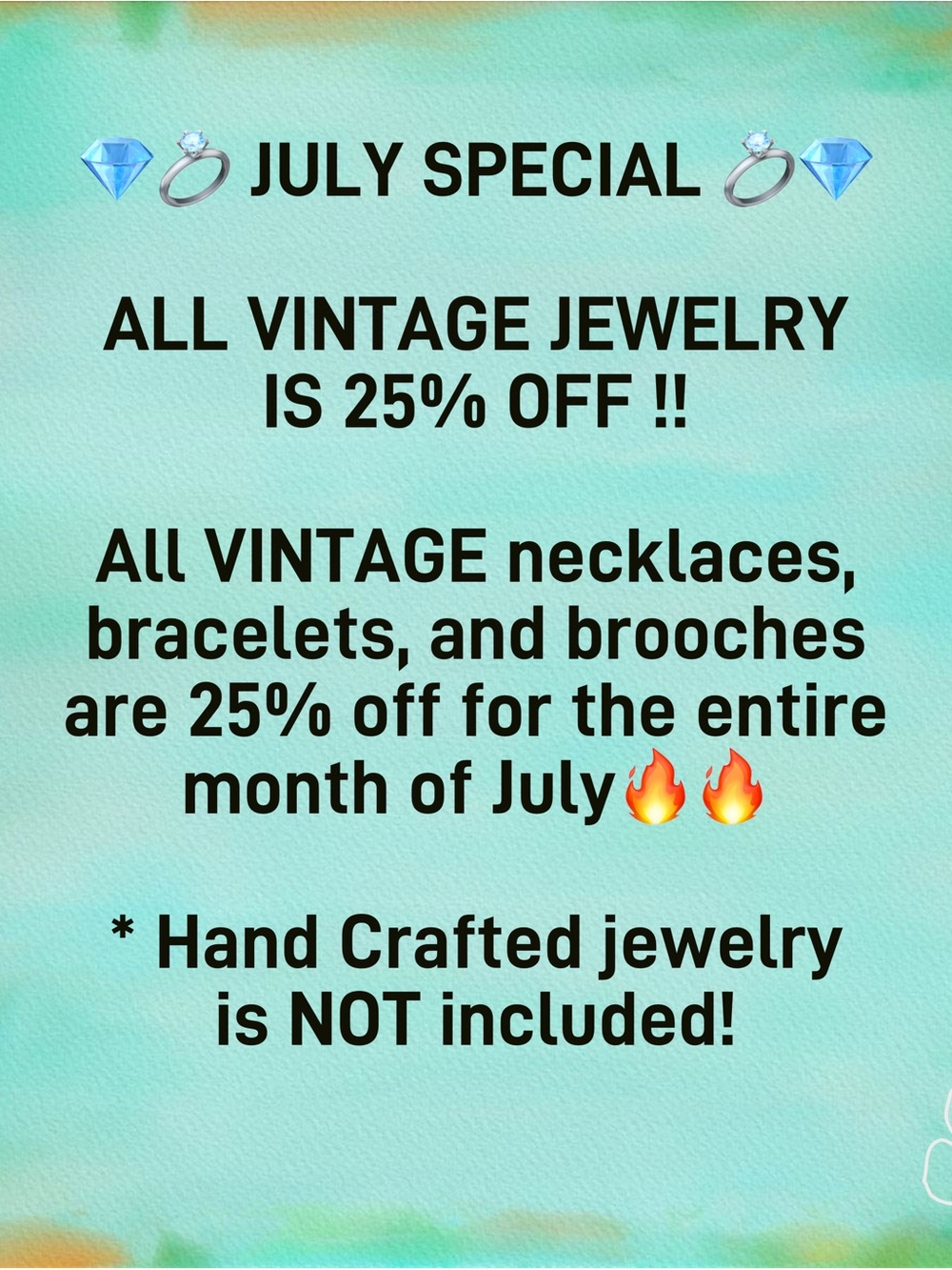 ALL VINTAGE JEWELRY IS 25% OFF THRU JULY.
